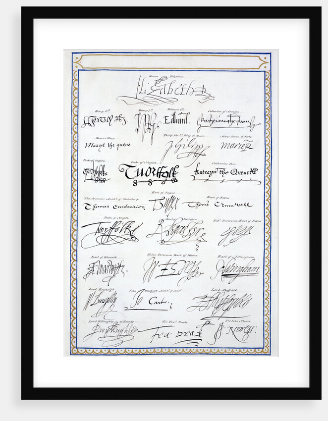 Reproduction of the signatures of the Tudors and members of their court by Sarah