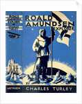 Cover of Roald Amundsen by Charles Turley