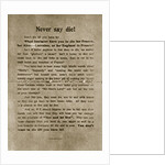 Never say die by Anonymous