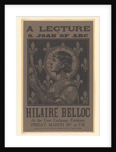 Poster advertising a lecture on Saint Joan on Arc by Hilaire Belloc