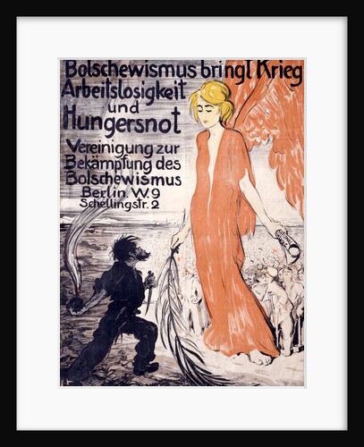 Bolshevism brings war, unemployment and starvation by Schnakenberg