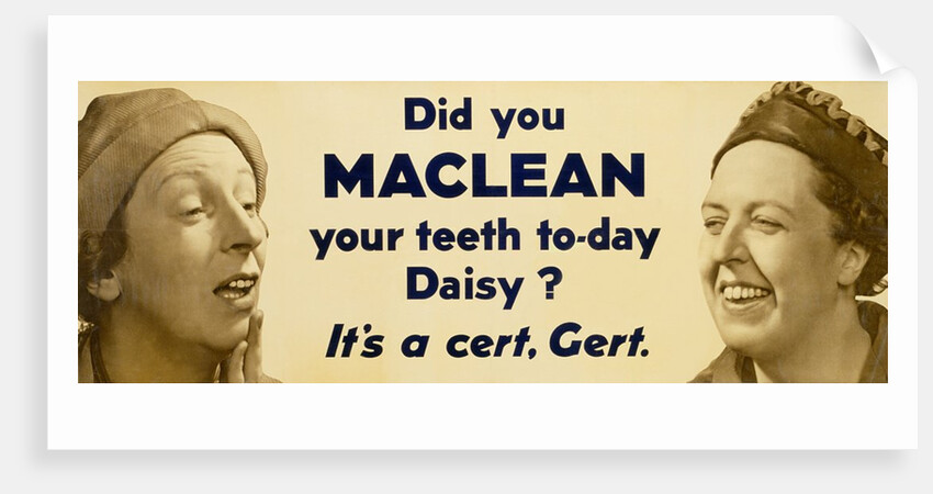 Van side poster advertising Maclean's toothpaste with the slogan Did you Maclean your teeth today Daisy? by Unknown