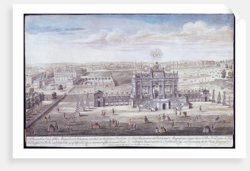 A Perspective View of The Magnificent Structure erected in Green Park for The Royal Fireworks by Unknown