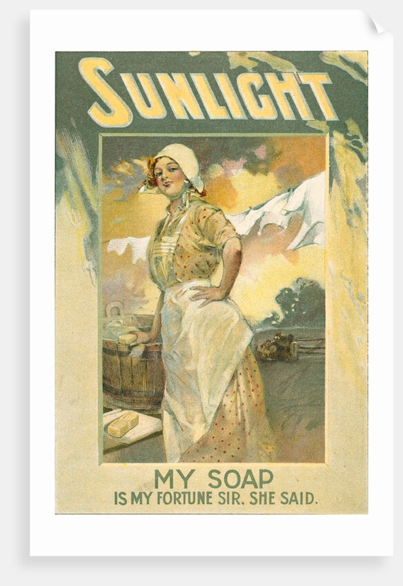 My Soap is My Fortune Sir, she said, advertisement for Sunlight Soap by Unknown
