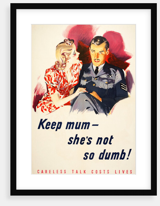 Keep mum, she's not so dumb! by Unknown