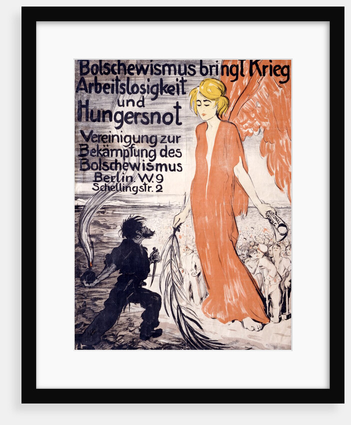 Bolshevism brings war, unemployment and starvation by Schnakenberg