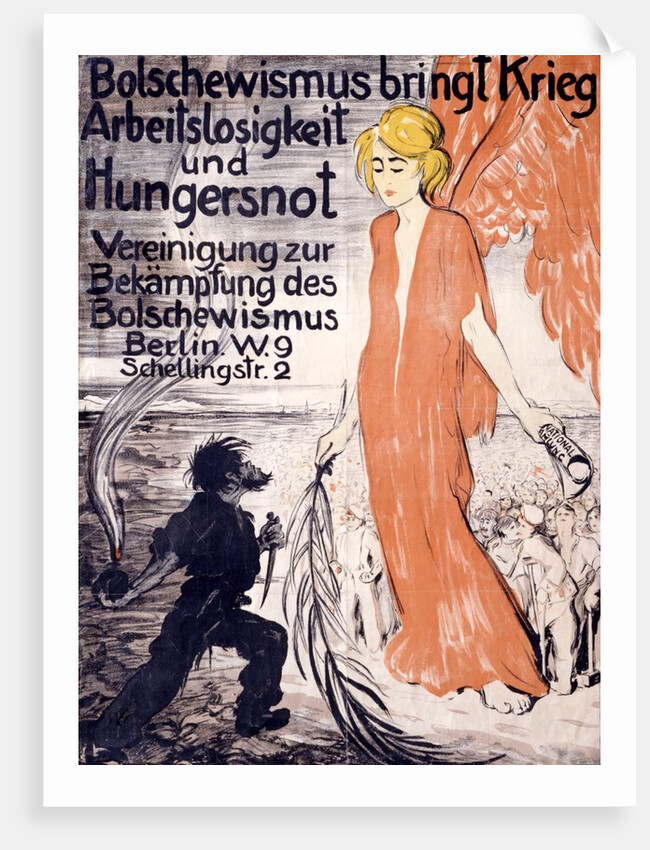 Bolshevism brings war, unemployment and starvation by Schnakenberg