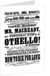 Othello!, theatre poster printed by M. Benson for the Newcastle Theatre-Royal by unknown