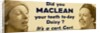 Van side poster advertising Maclean's toothpaste with the slogan Did you Maclean your teeth today Daisy? by Unknown