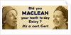 Van side poster advertising Maclean's toothpaste with the slogan Did you Maclean your teeth today Daisy? by Unknown