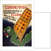 Campesino! Entregando tus Naranjas al Cluer Aplastas al Fascismo by Pepe