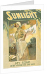 My Soap is My Fortune Sir, she said, advertisement for Sunlight Soap by Unknown