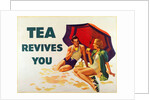 Tea Revives You. England, 1939 by Unknown