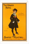 The Grand Duke. England, late 19th century by Dudley Hardy