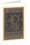 Poster advertising a lecture on Saint Joan on Arc by Hilaire Belloc